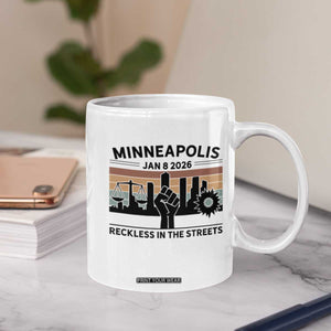Minneapolis January 8 2026 Justice Movement Coffee Mug Reckless in the Streets Protest TS02 Print Your Wear