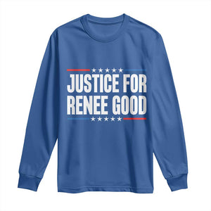 Justice for Renee Good Patriotic Long Sleeve Shirt Minneapolis Jan 8 2026 Memorial Tribute TS02 Royal Blue Print Your Wear
