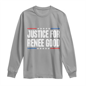 Justice for Renee Good Patriotic Long Sleeve Shirt Minneapolis Jan 8 2026 Memorial Tribute TS02 Sport Gray Print Your Wear