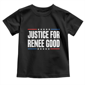 Justice for Renee Good Patriotic Toddler T Shirt Minneapolis Jan 8 2026 Memorial Tribute TS02 Black Print Your Wear