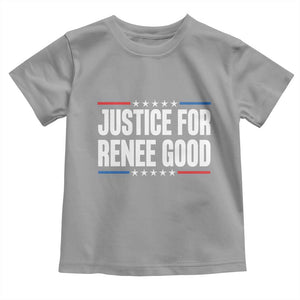 Justice for Renee Good Patriotic Toddler T Shirt Minneapolis Jan 8 2026 Memorial Tribute TS02 Sport Gray Print Your Wear