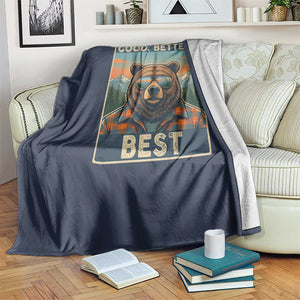 Good Better Best Motivational Hiking Bear Throw Blanket Outdoor Adventure Poster Graphic TS02 Print Your Wear