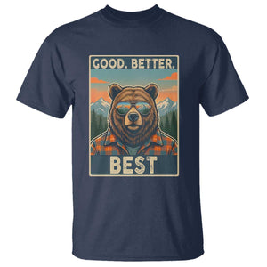 Good Better Best Motivational Hiking Bear T Shirt Outdoor Adventure Poster Graphic TS02 Navy Print Your Wear