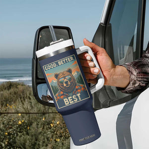 Good Better Best Motivational Hiking Bear Tumbler With Handle Outdoor Adventure Poster Graphic TS02 Print Your Wear