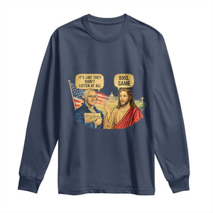 Funny George Washington and Jesus Conversation Long Sleeve Shirt Patriotic Commentary Historical Icons TS02 Navy Print Your Wear