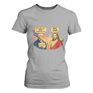 Funny George Washington and Jesus Conversation T Shirt For Women Patriotic Commentary Historical Icons TS02 Sport Gray Print Your Wear