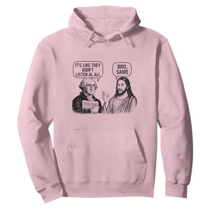 Funny George Washington and Jesus Satire Hoodie Political Commentary Founding Fathers and Faith TS02 Light Pink Print Your Wear