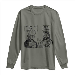 Funny George Washington and Jesus Satire Long Sleeve Shirt Political Commentary Founding Fathers and Faith TS02 Military Green Print Your Wear