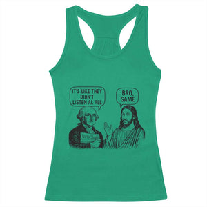 Funny George Washington and Jesus Satire Racerback Tank Top Political Commentary Founding Fathers and Faith TS02 Irish Green Print Your Wear