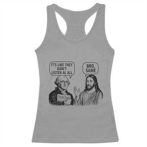 Funny George Washington and Jesus Satire Racerback Tank Top Political Commentary Founding Fathers and Faith TS02 Sport Gray Print Your Wear