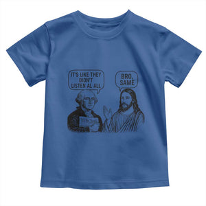 Funny George Washington and Jesus Satire Toddler T Shirt Political Commentary Founding Fathers and Faith TS02 Royal Blue Print Your Wear