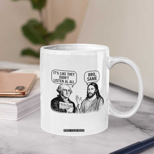 Funny George Washington and Jesus Satire Coffee Mug Political Commentary Founding Fathers and Faith TS02 Print Your Wear