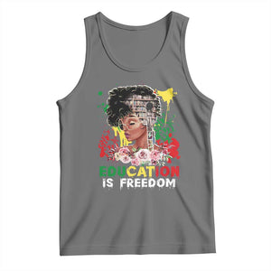 Education Is Freedom Tank Top Black Educated Girls African American TS02 Black Heather Print Your Wear