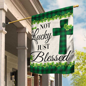 Christian Lucky Shamrocks Garden Flag Not Lucky Just Blessed Buffalo Plaid TS02 Print Your Wear