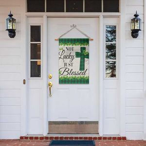 Christian Lucky Shamrocks Garden Flag Not Lucky Just Blessed Buffalo Plaid TS02 Print Your Wear