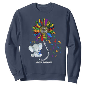 Autism Awareness Elephant Sweatshirt In A World Where You Can Be Anything Be Kind Colorful Sunflower Ribbon TS02 Navy Printyourwear