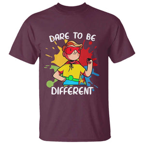 Autism Acceptance T Shirt Dare To Be Different Love Support Autistic Boys TS02 Maroon Printyourwear