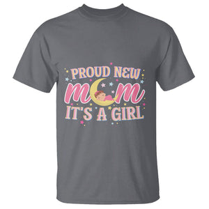 First Mother's Day T Shirt Proud New Mom It's A Girl Pink Baby TS02 Charcoal Printyourwear