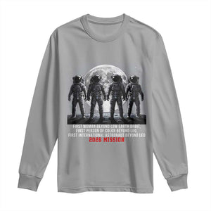 Historic 2026 Lunar Mission Crew Celebration Long Sleeve Shirt Proud To Be Beyond Low Earth Orbit TS02 Sport Gray Print Your Wear