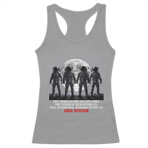 Historic 2026 Lunar Mission Crew Celebration Racerback Tank Top Proud To Be Beyond Low Earth Orbit TS02 Sport Gray Print Your Wear