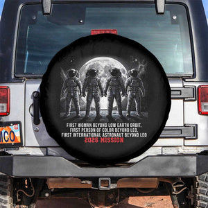 Historic 2026 Lunar Mission Crew Celebration Spare Tire Cover Proud To Be Beyond Low Earth Orbit TS02 No hole Black Print Your Wear