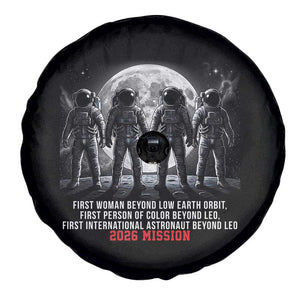 Historic 2026 Lunar Mission Crew Celebration Spare Tire Cover Proud To Be Beyond Low Earth Orbit TS02 Print Your Wear