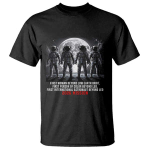 Historic 2026 Lunar Mission Crew Celebration T Shirt Proud To Be Beyond Low Earth Orbit TS02 Black Print Your Wear