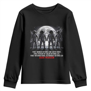 Historic 2026 Lunar Mission Crew Celebration Youth Sweatshirt Proud To Be Beyond Low Earth Orbit TS02 Black Print Your Wear