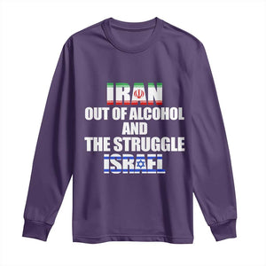 Iran Out Of Alcohol And The Struggle Israel Flag Long Sleeve Shirt Funny Wordplay Political Satire TS02 Purple Print Your Wear