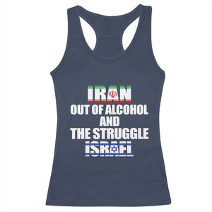 Iran Out Of Alcohol And The Struggle Israel Flag Racerback Tank Top Funny Wordplay Political Satire TS02 Navy Print Your Wear