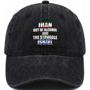 Iran Out Of Alcohol And The Struggle Israel Flag Washed Cotton Baseball Cap Funny Wordplay Political Satire TS02 Print Your Wear