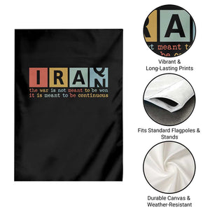 Iran The War Is Meant To Be Continuous Vintage Graphic Garden Flag Orwell Quotes Geopolitical Satire TS02 Print Your Wear