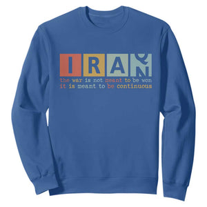 Iran The War Is Meant To Be Continuous Vintage Graphic Sweatshirt Orwell Quotes Geopolitical Satire TS02 Royal Blue Print Your Wear