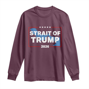 Strait of Trump 2026 Long Sleeve Shirt Middle East Map Political Graphic TS02 Maroon Print Your Wear