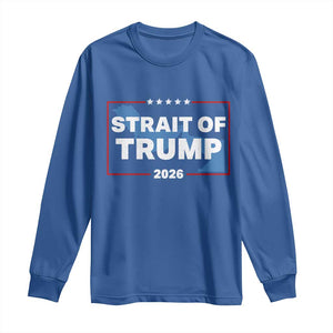Strait of Trump 2026 Long Sleeve Shirt Middle East Map Political Graphic TS02 Royal Blue Print Your Wear