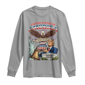 USA 250 Year Birthday Patriotic Celebration Long Sleeve Shirt Trump Eagle and Liberty Bday Cake TS02 Sport Gray Print Your Wear
