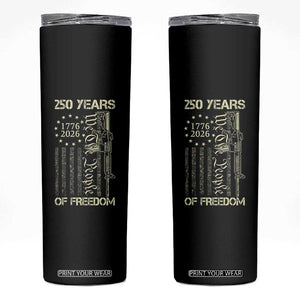 250 Years of Freedom Camo Flag Skinny Tumbler We The People Second Amendment 1776-2026 Patriotic TS02 Black Print Your Wear