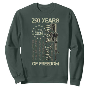 250 Years of Freedom Camo Flag Sweatshirt We The People Second Amendment 1776-2026 Patriotic TS02 Dark Forest Green Print Your Wear