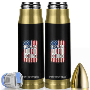 No Man Left Behind Patriotic Bullet Tumbler Distressed American Flag TS02 Black Print Your Wear