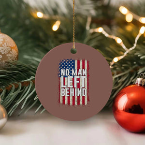 No Man Left Behind Patriotic Ceramic Ornament Distressed American Flag TS02 1pc Mocha Print Your Wear