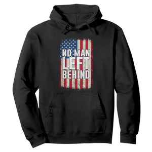 No Man Left Behind Patriotic Hoodie Distressed American Flag TS02 Black Print Your Wear