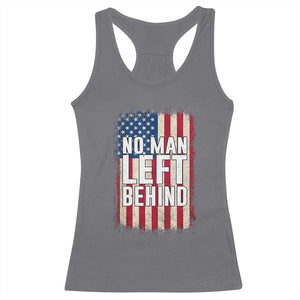 No Man Left Behind Patriotic Racerback Tank Top Distressed American Flag TS02 Charcoal Print Your Wear