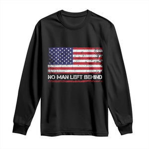 No Man Left Behind Distressed USA Flag Long Sleeve Shirt Patriotic US Military Brotherhood TS02 Black Print Your Wear