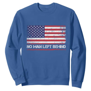 No Man Left Behind Distressed USA Flag Sweatshirt Patriotic US Military Brotherhood TS02 Royal Blue Print Your Wear