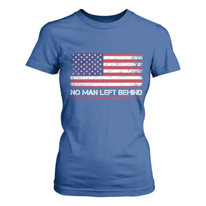 No Man Left Behind Distressed USA Flag T Shirt For Women Patriotic US Military Brotherhood TS02 Royal Blue Print Your Wear