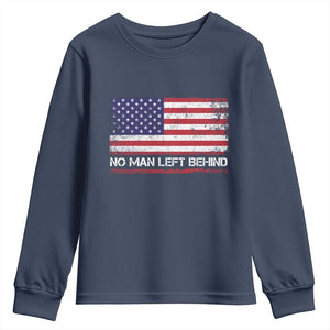 No Man Left Behind Distressed USA Flag Youth Sweatshirt Patriotic US Military Brotherhood TS02 Navy Print Your Wear