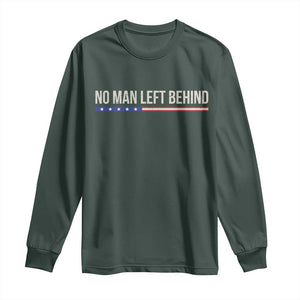No Man Left Behind Minimalist Patriotic Flag Long Sleeve Shirt US Military Brotherhood Pride TS02 Dark Forest Green Print Your Wear