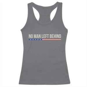 No Man Left Behind Minimalist Patriotic Flag Racerback Tank Top US Military Brotherhood Pride TS02 Charcoal Print Your Wear
