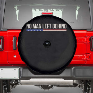No Man Left Behind Minimalist Patriotic Flag Spare Tire Cover US Military Brotherhood Pride TS02 Black Print Your Wear