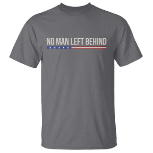 No Man Left Behind Minimalist Patriotic Flag T Shirt US Military Brotherhood Pride TS02 Charcoal Print Your Wear